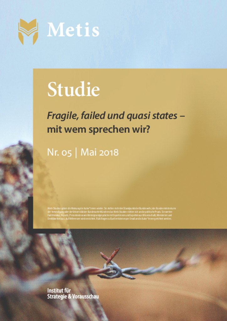 Fragile, failed und quasi states – mit wem sprechen wir?