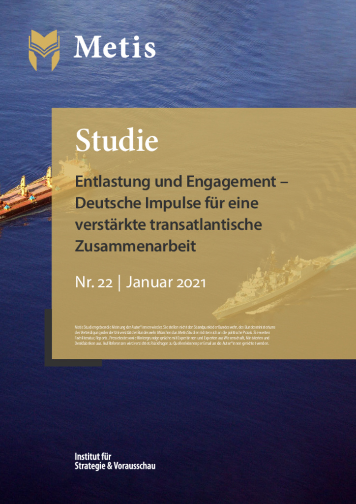 Entlastung und Engagement – Deutsche Impulse für eine verstärkte transatlantische Zusammenarbeit